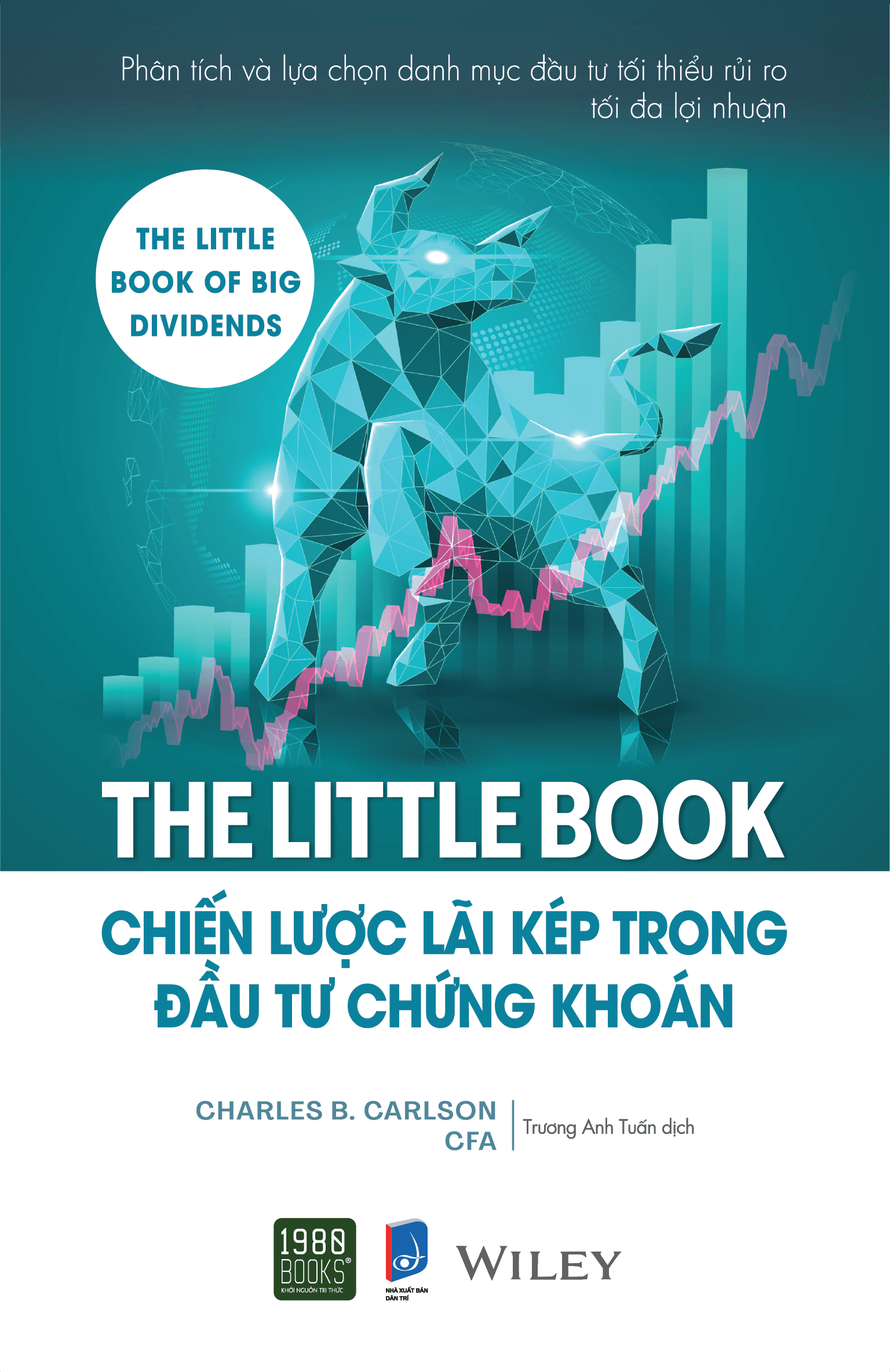 The Little Book Chiến lược lãi kép trong đầu tư chứng khoán Charles B.Carlson CFA