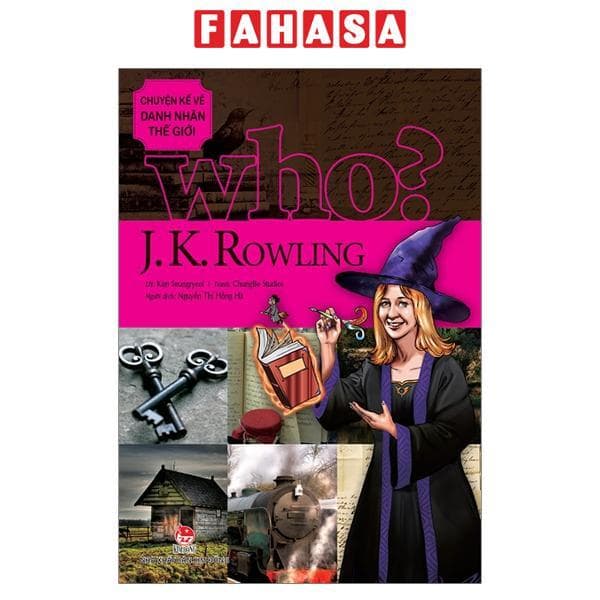 Who Chuyện Kể Về Danh Nhân Thế Giới J. K. Rowling Tái Bản 2019