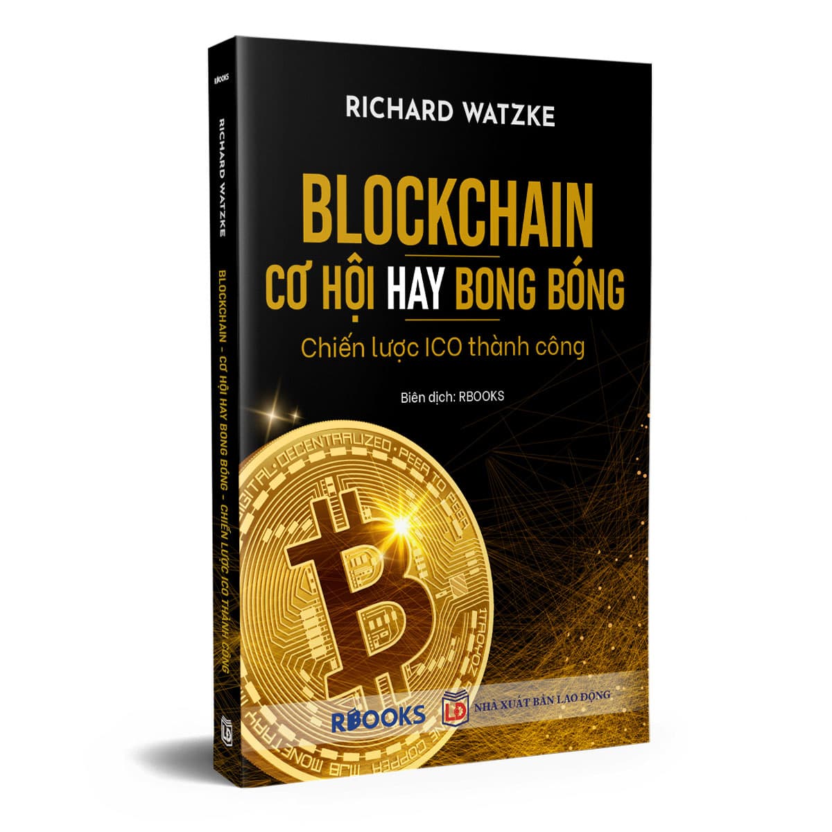 BLOCKCHAIN CƠ HỘI HAY BONG BÓNG CHIẾN LƯỢC ICO THÀNH CÔNG