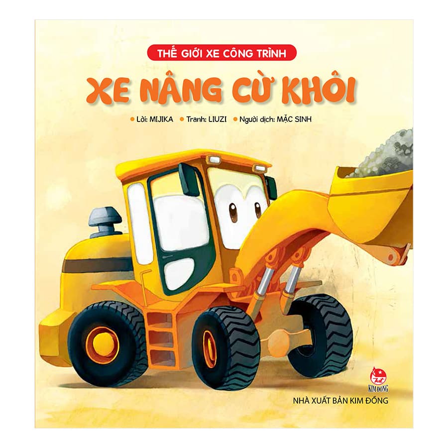Sách Thế Giới Xe Công Trình Xe Nâng Cừ Khôi Tái Bản