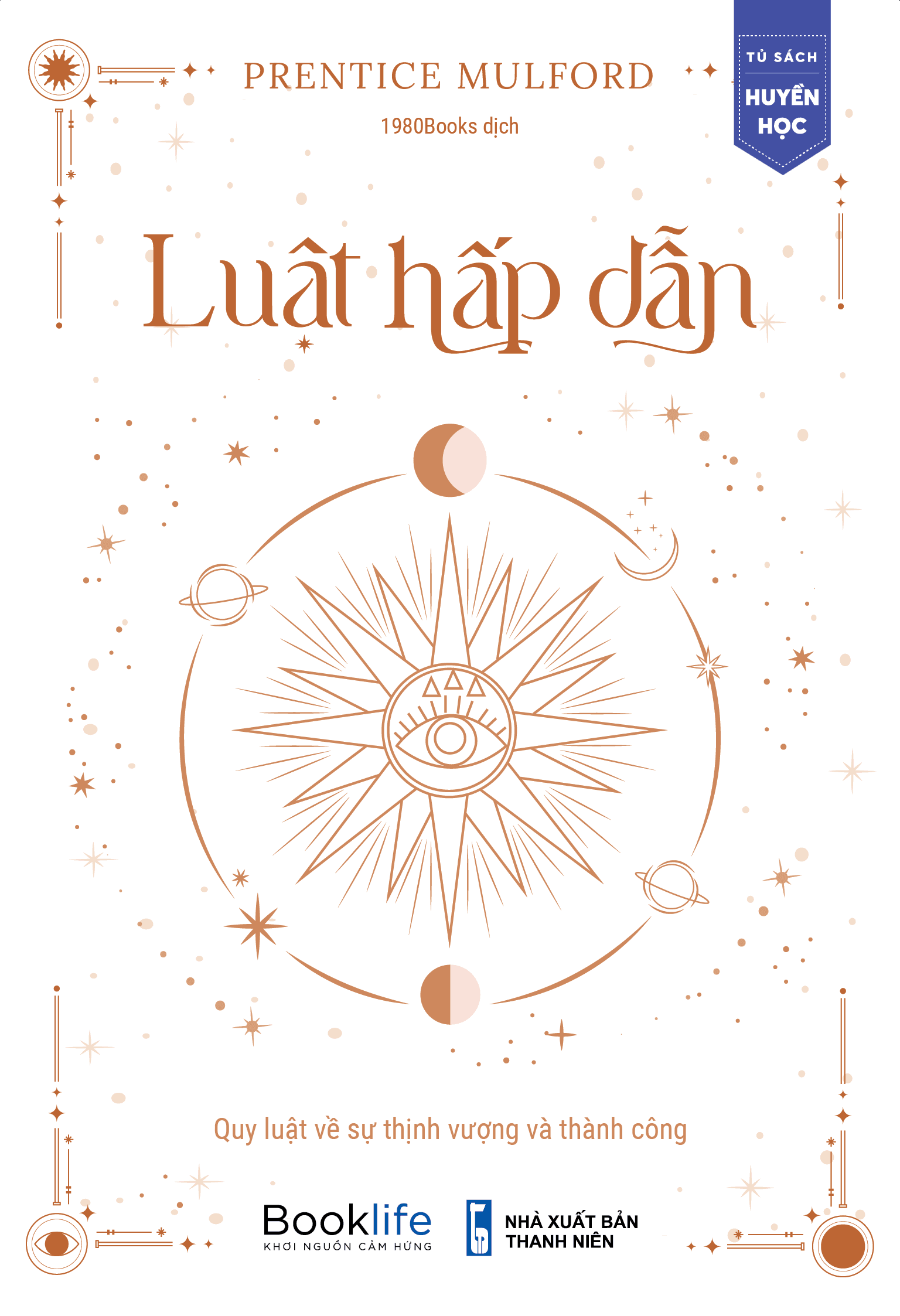 Luật Hấp Dẫn Quy Luật Về Sự Thịnh Vượng Và Thành Công 1980Books