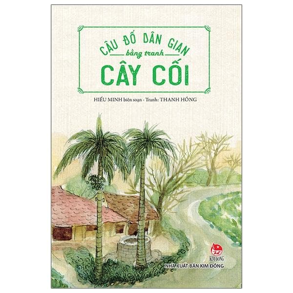 Sách Câu Đố Dân Gian Bằng Tranh Cây Cối Tái Bản 2019