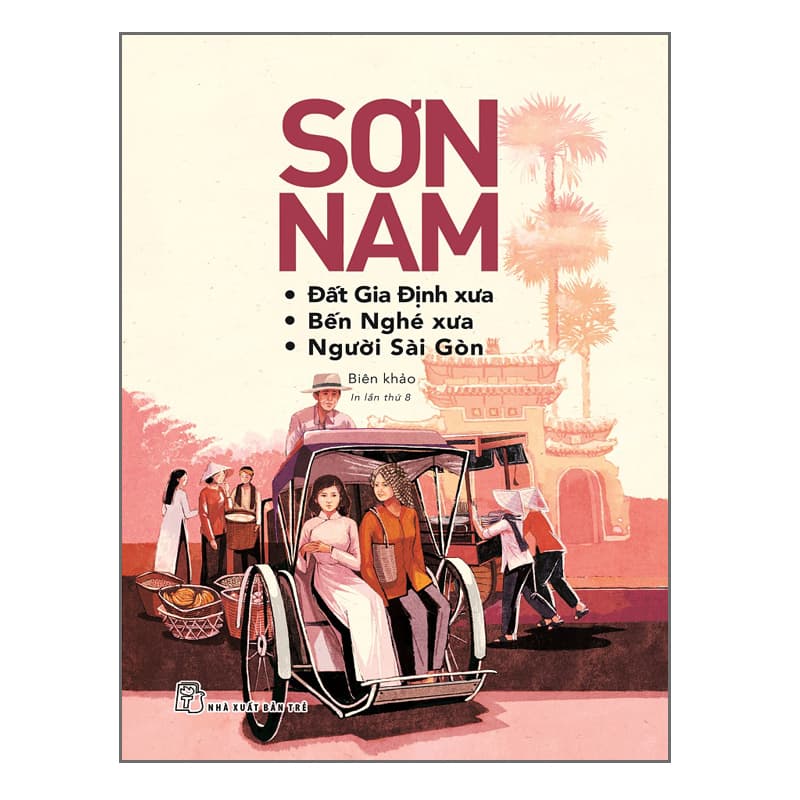 Sách Đất Gia Định Xưa Bến Nghé Xưa Người Sài Gòn