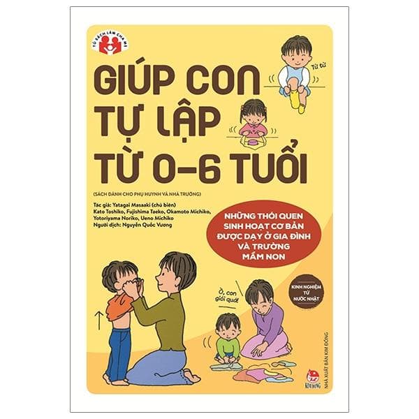Sách Kinh Nghiệm Từ Nước Nhật Giúp Con Tự Lập Từ 0 6 Tuổi