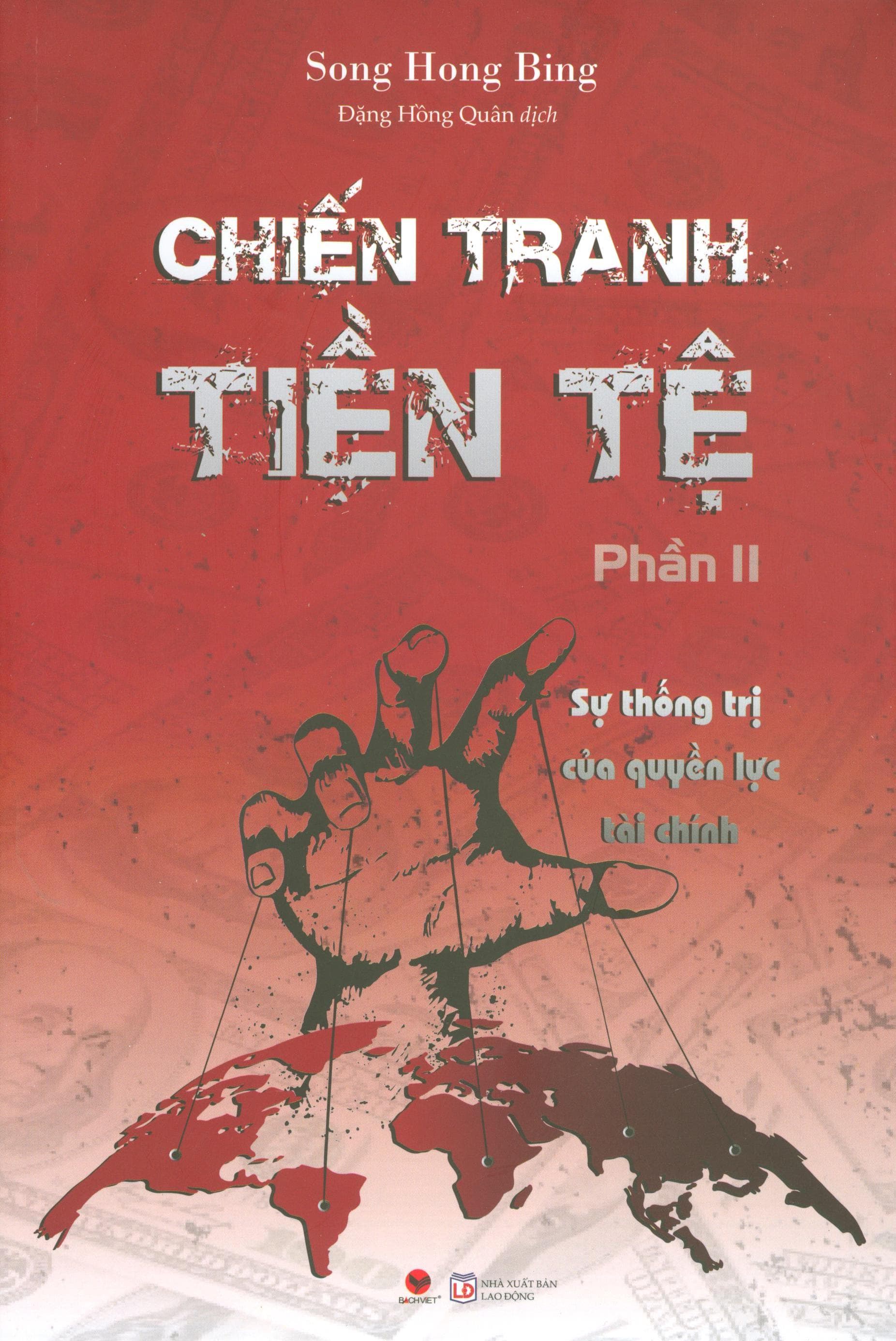 Chiến Tranh Tiền Tệ Sự Thống Trị Của Quyền Lực Tài Chính Tặng Kèm Sổ Tay