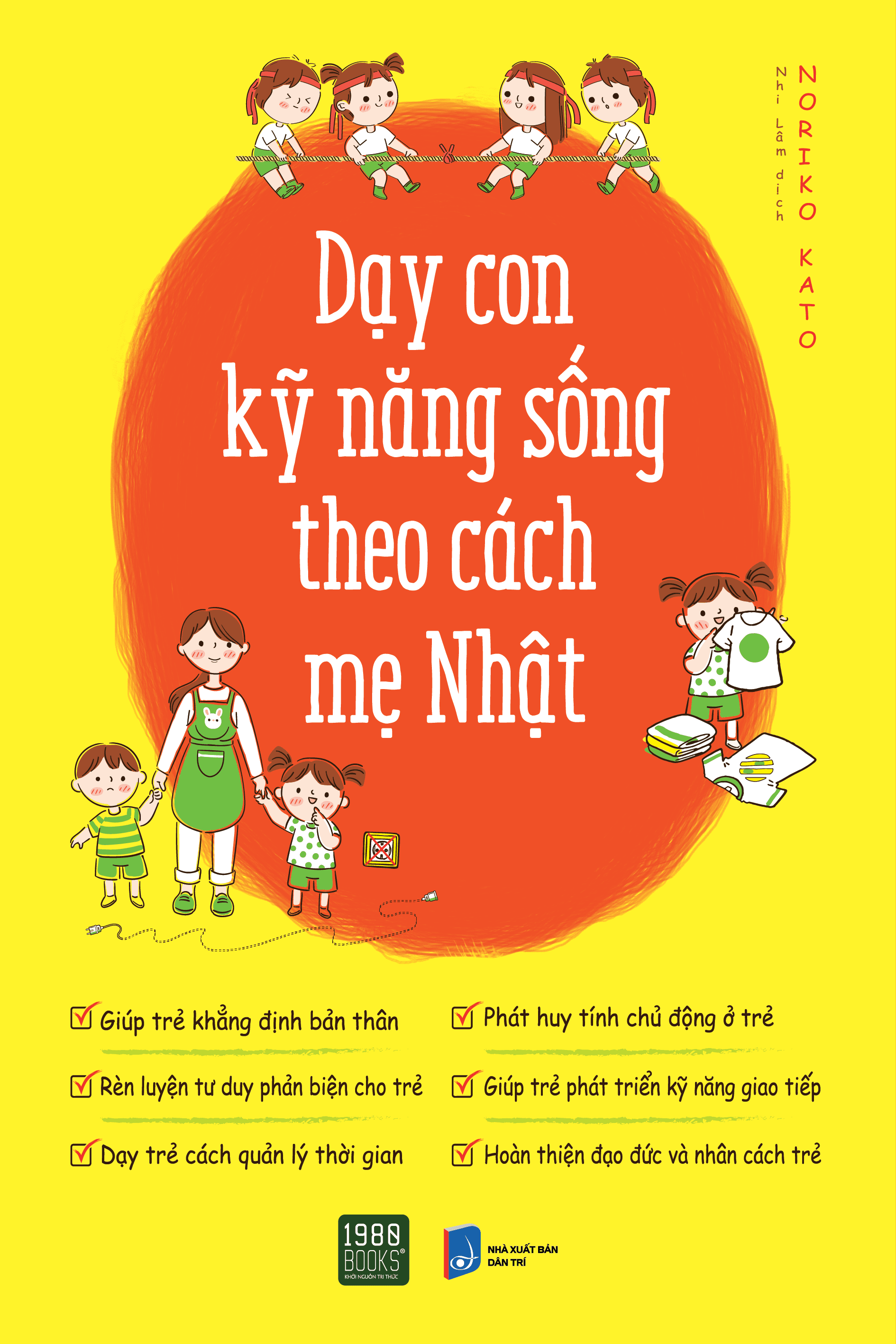 Dạy con kỹ năng sống theo cách mẹ nhật 1980books