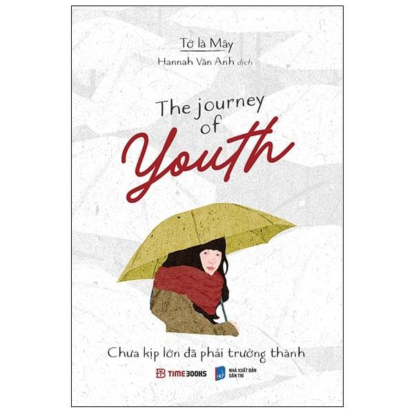 The Journey Of Youth Chưa Kịp Lớn Đã Phải Trưởng Thành