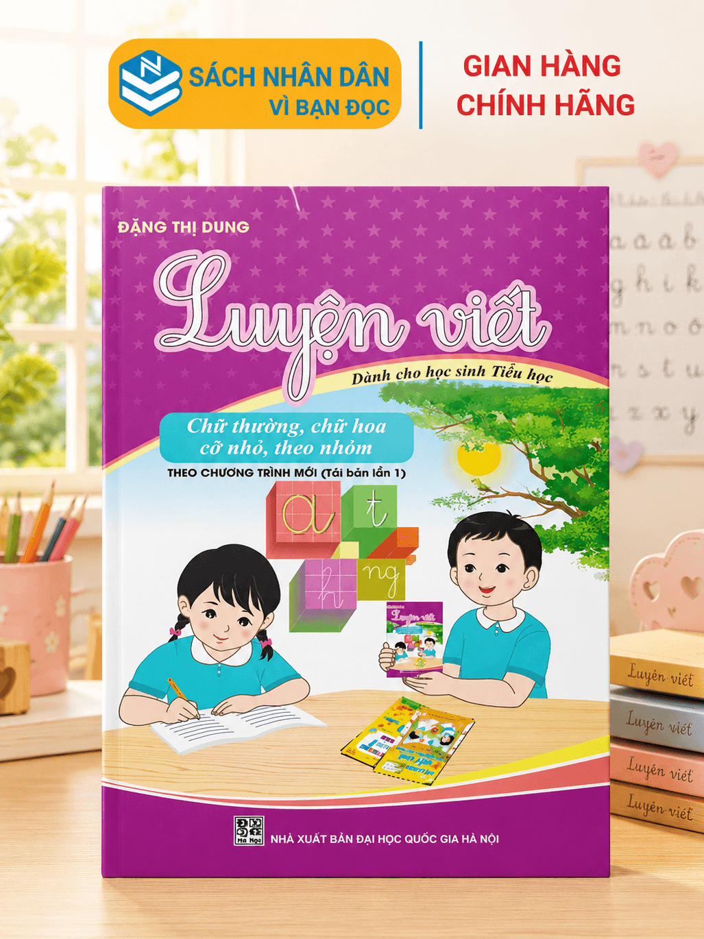 Sách Luyện viết chữ thường chữ hoa cỡ nhỏ theo nhóm Theo chương trình mới ndbooks