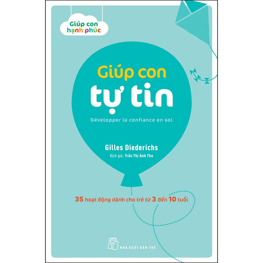 Sách Giúp Con Hạnh Phúc Giúp Con Tự Tin