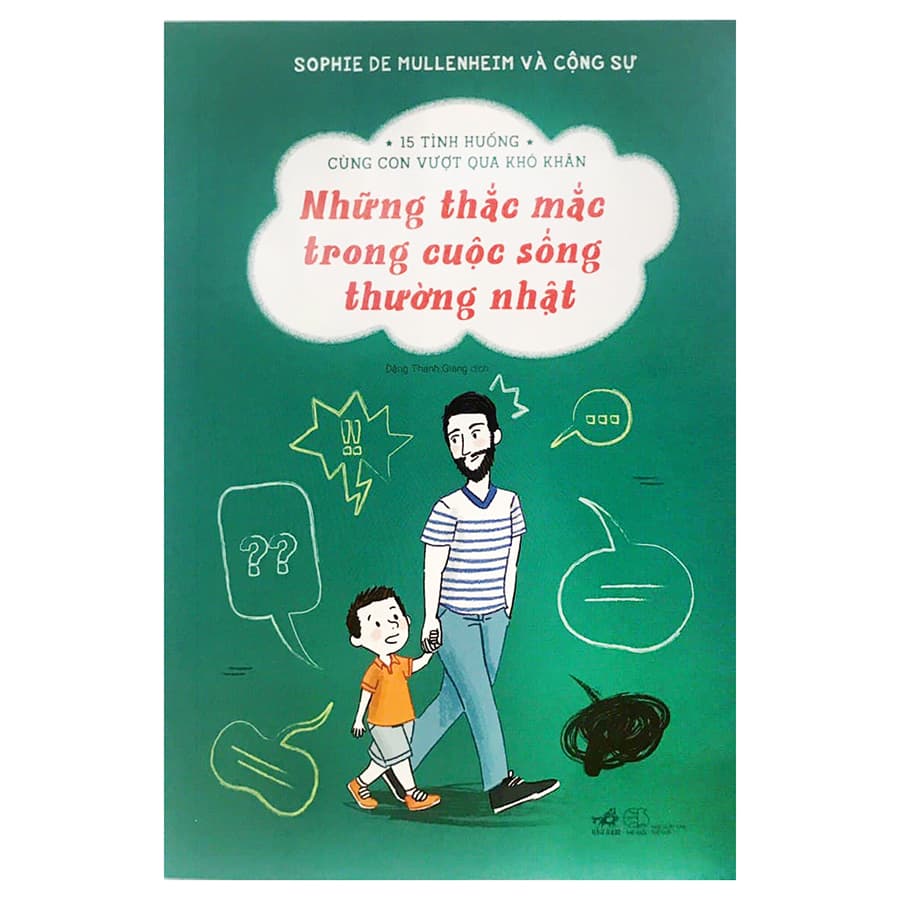 Sách Những Thắc Mắc Trong Cuộc Sống Thường Nhật 15 Tình Huống Cùng Con Vượt Qua Khó Khăn