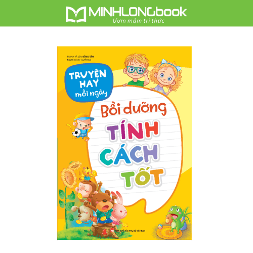 Sách Truyện Hay Mỗi Ngày Bồi Dưỡng Tính Cách Tốt