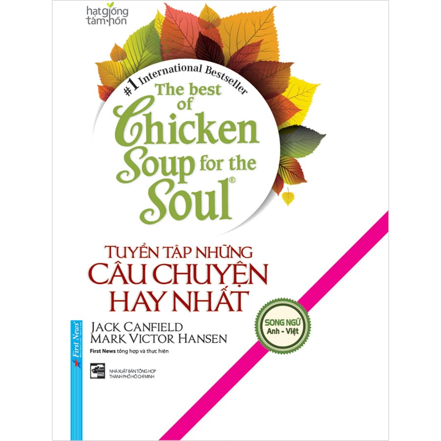 Sách The Best of Chicken Soup Tuyển Tập Những Câu Chuyện Hay Nhất Song NgữTái Bản 2020