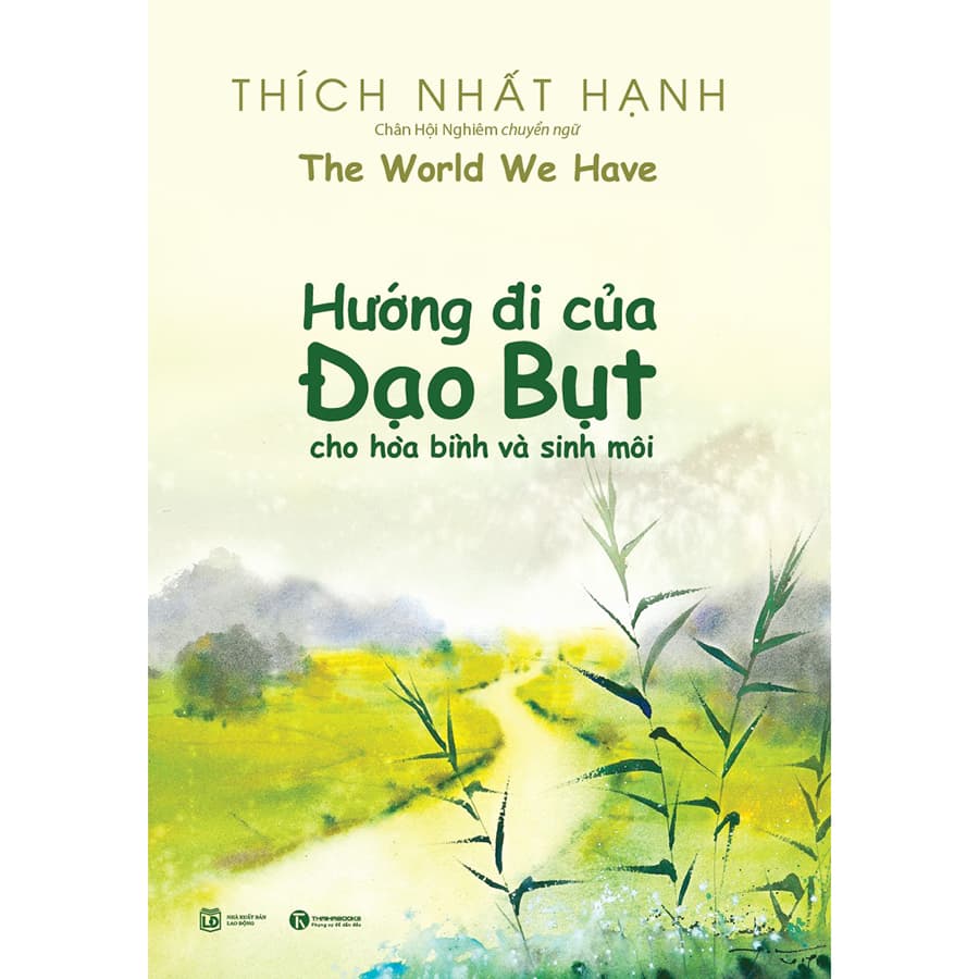 Sách Hướng Đi Của Đạo Bụt Cho Hòa Bình Và Sinh Môi Tái Bản 2020