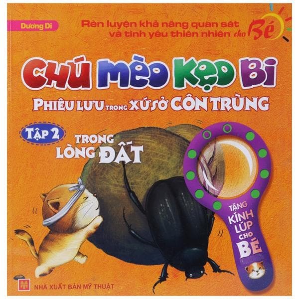 Sách Chú Mèo Kẹo Bi Phiêu lưu Trong Xứ Sở Côn Trùng Tập 2 Trong Lòng Đất