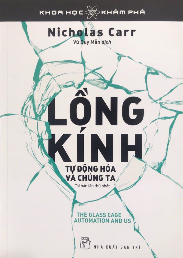 Sách Khoa Học Khám Phá Lồng Kính Tự Động Hóa Và Chúng Ta