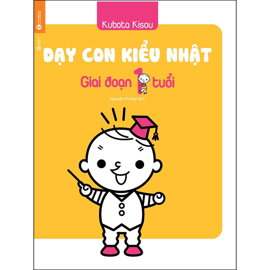 Sách Dạy Con Kiểu Nhật Giai Đoạn 1 Tuổi Tái Bản