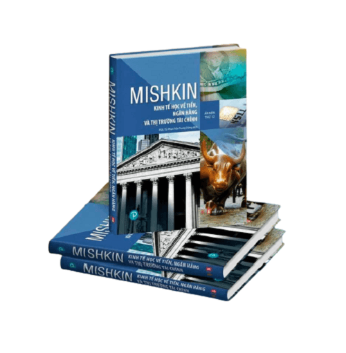 Kinh Tế Học Về Tiền Ngân Hàng Và Thị Trường Tài Chính Mishkin Ấn Bản Thứ 12 2021
