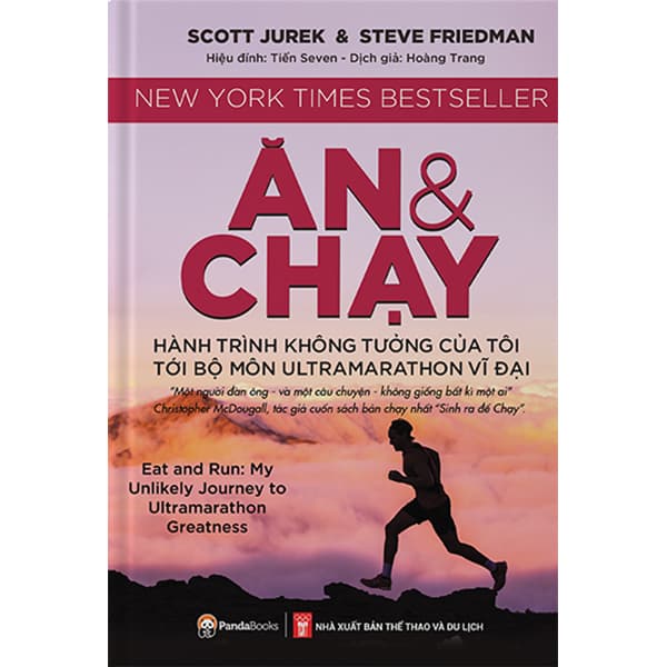 Sách Ăn Và Chạy Hành Trình Không Tưởng Của Tôi Tới Bộ Môn Ultramarathon Vĩ Đại