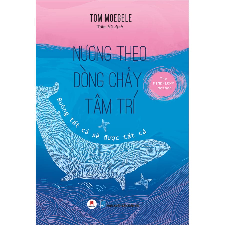 Sách Nương Theo Dòng Chảy Tâm Trí