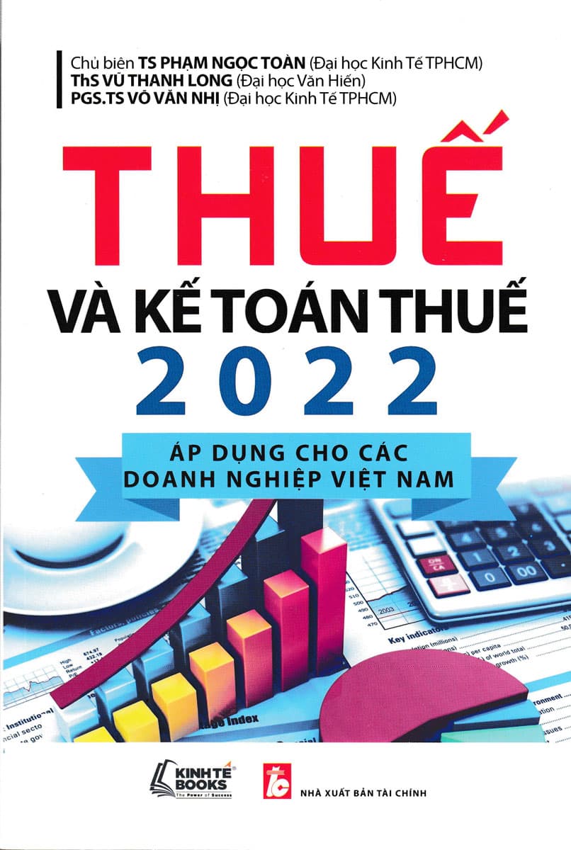 Thuế Và Kế Toán Thuế 2022 Áp Dụng Cho Các Doanh nghiệp Việt NamKT