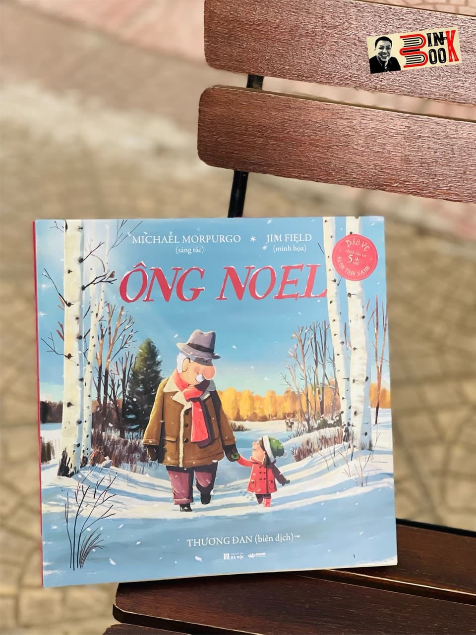 Tác giả đạt giải Childrens Laureate Bìa cứng có áo in màu toàn bộ ÔNG NOEL Michael Morpurgo Jim Field minh họa Thương Đan dịch Crabit Kidbooks