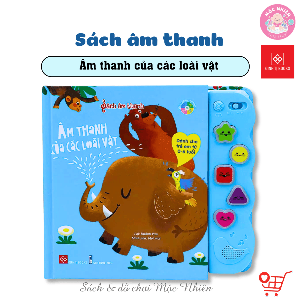 Sách Sách Âm Thanh Đinh Tị Dành Cho Bé Từ 0 6 Tuổi Nhiều Chủ Đề Bìa Cứng Âm thanh của các loài vật