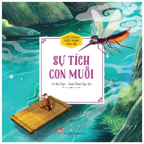 Cổ Tích Việt Nam Cho Bé Sự Tích Con Muỗi Tái Bản 2022