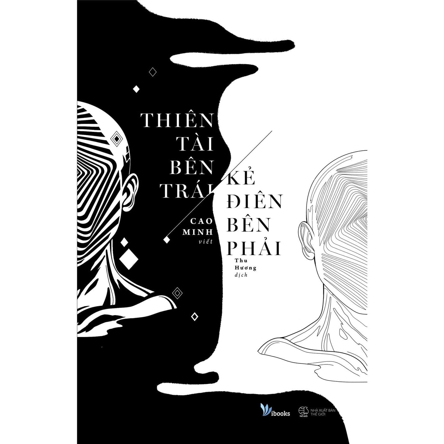 Tác Phẩm Kinh Điển Thiên Tài Bên Trái Kẻ Điên Bên Phải Sách Văn Học Hay Tặng Kèm Bookmark Thiết Kế Bookmark Happy Life