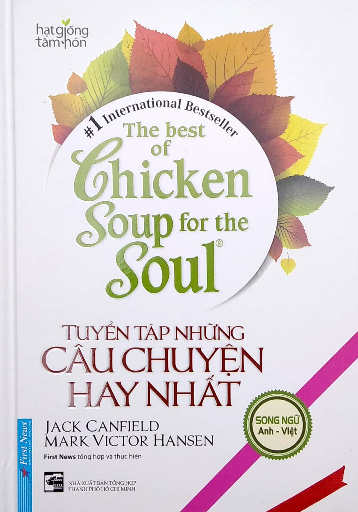The Best Of Chicken Soup For The Soul Tuyển Tập Những Câu Chuyện Hay Nhất Song Ngữ Anh Việt FN
