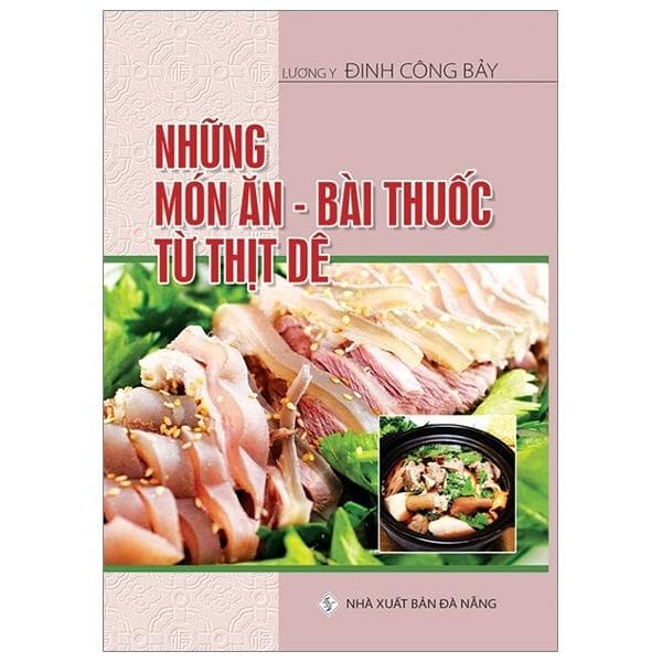 Sách Những Món Ăn Bài Thuốc Từ Thịt Dê