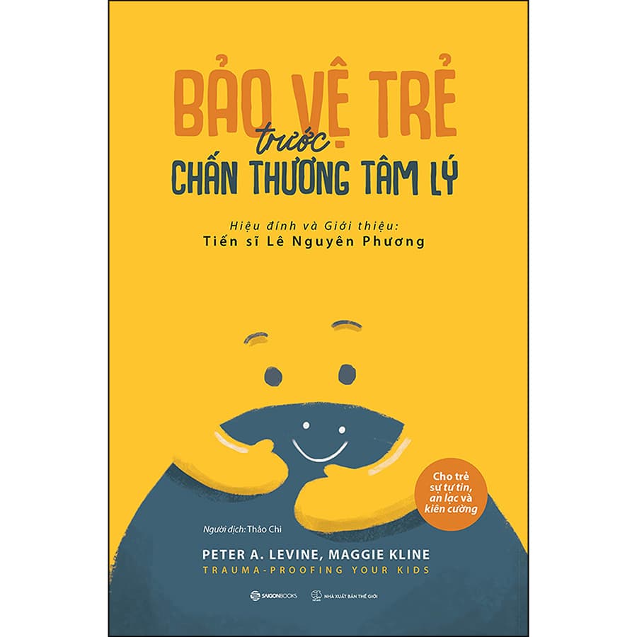 Sách Bảo Vệ Trẻ Trước Chấn Thương Tâm Lý
