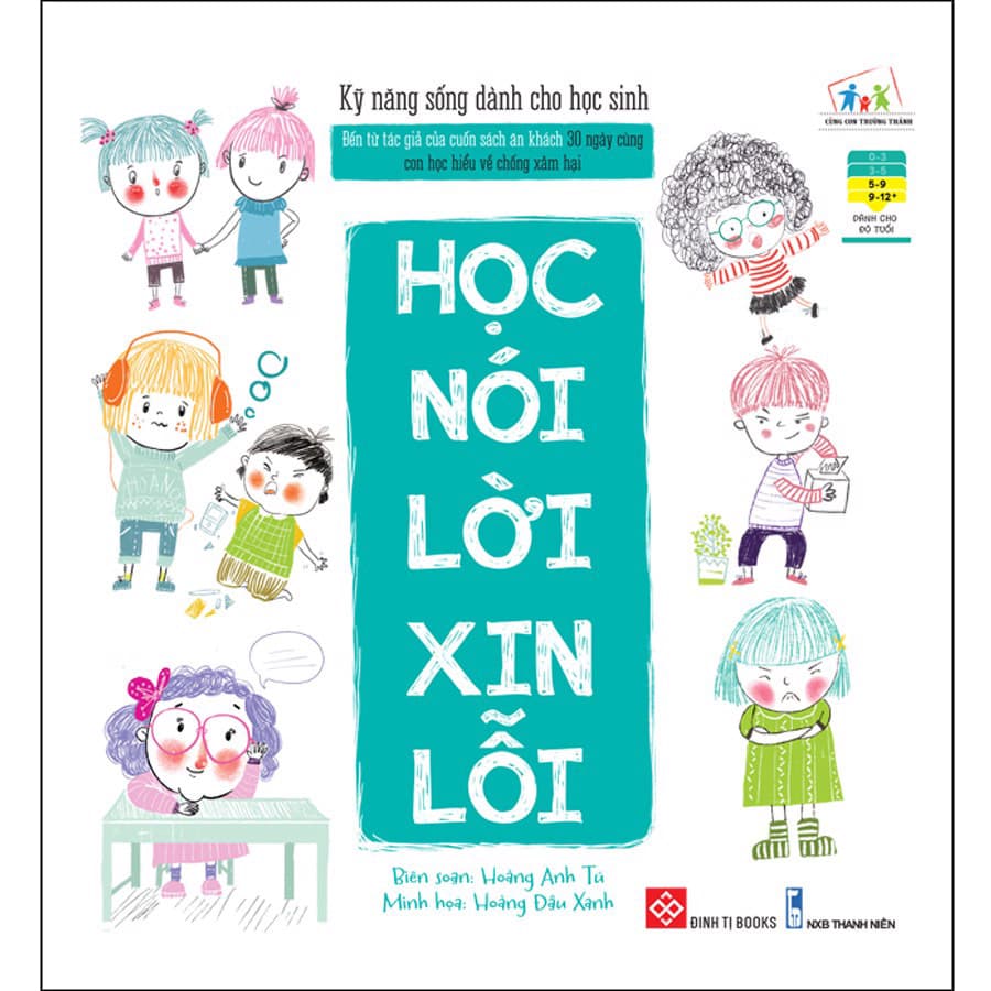 Sách Kỹ Năng Sống Dành Cho Học Sinh Học Nói Lời Xin Lỗi Tái Bản