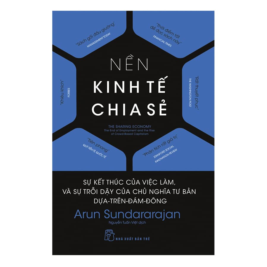 Sách Nền Kinh Tế Chia Sẻ Sự Kết Thúc Của Việc Làm Và Sự Trỗi Dậy Của Chủ Nghĩa Tư Bản Dựa Trên Đám Đông