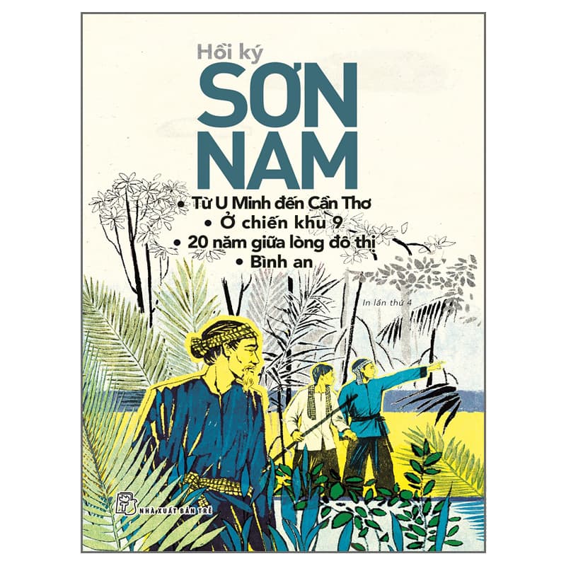 Sách Hồi Ký. Từ U Minh Đến Cần Thơ