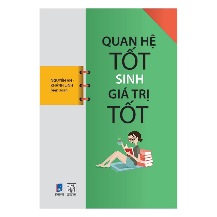 Sách Quan Hệ Tốt Sinh Giá Trị Tốt Tái Bản