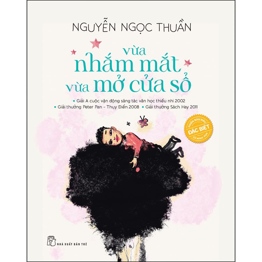 Sách Vừa Nhắm Mắt Vừa Mở Cửa Sổ Phiên Bản Đặc Biệt