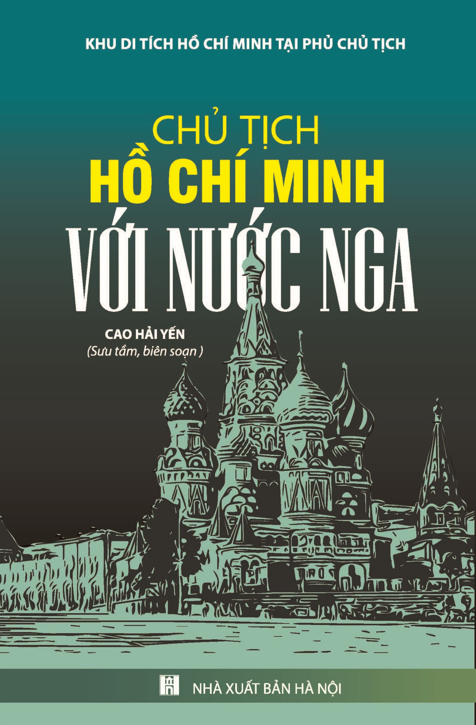 Chủ Tịch Hồ Chí Minh Với Nước Nga