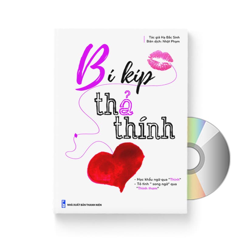 Bí kíp Thả thính song ngữ Trung Việt có Pinyin DVD và link quà tặng
