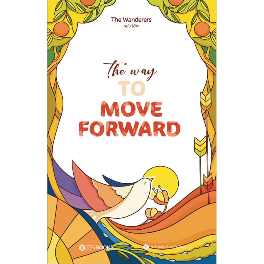 Sách The Way To Move Forward Song Ngữ Anh Việt