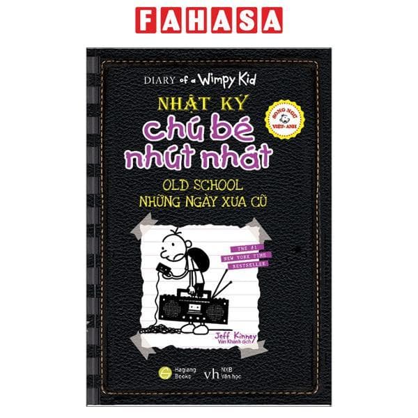 Song Ngữ Việt Anh Diary Of A Wimpy Kid Nhật Ký Chú Bé Nhút Nhát Những Ngày Xưa Cũ Old School