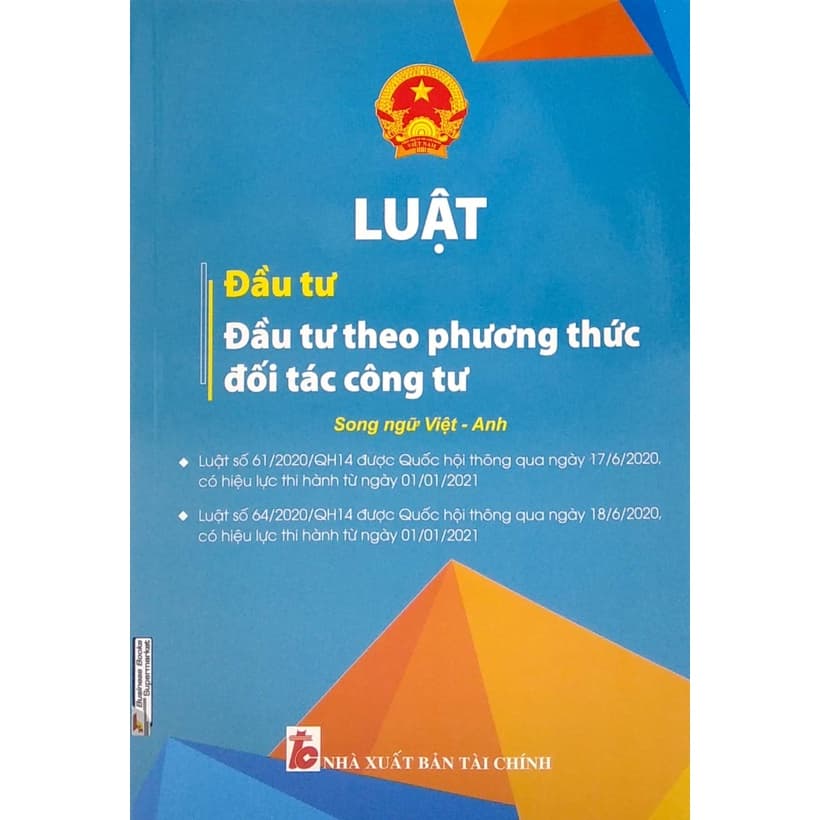 Luật đầu tư đầu tư theo phương thức đối tác công tư Song ngữ Việt Anh có hiệu lực từ ngày 01012021