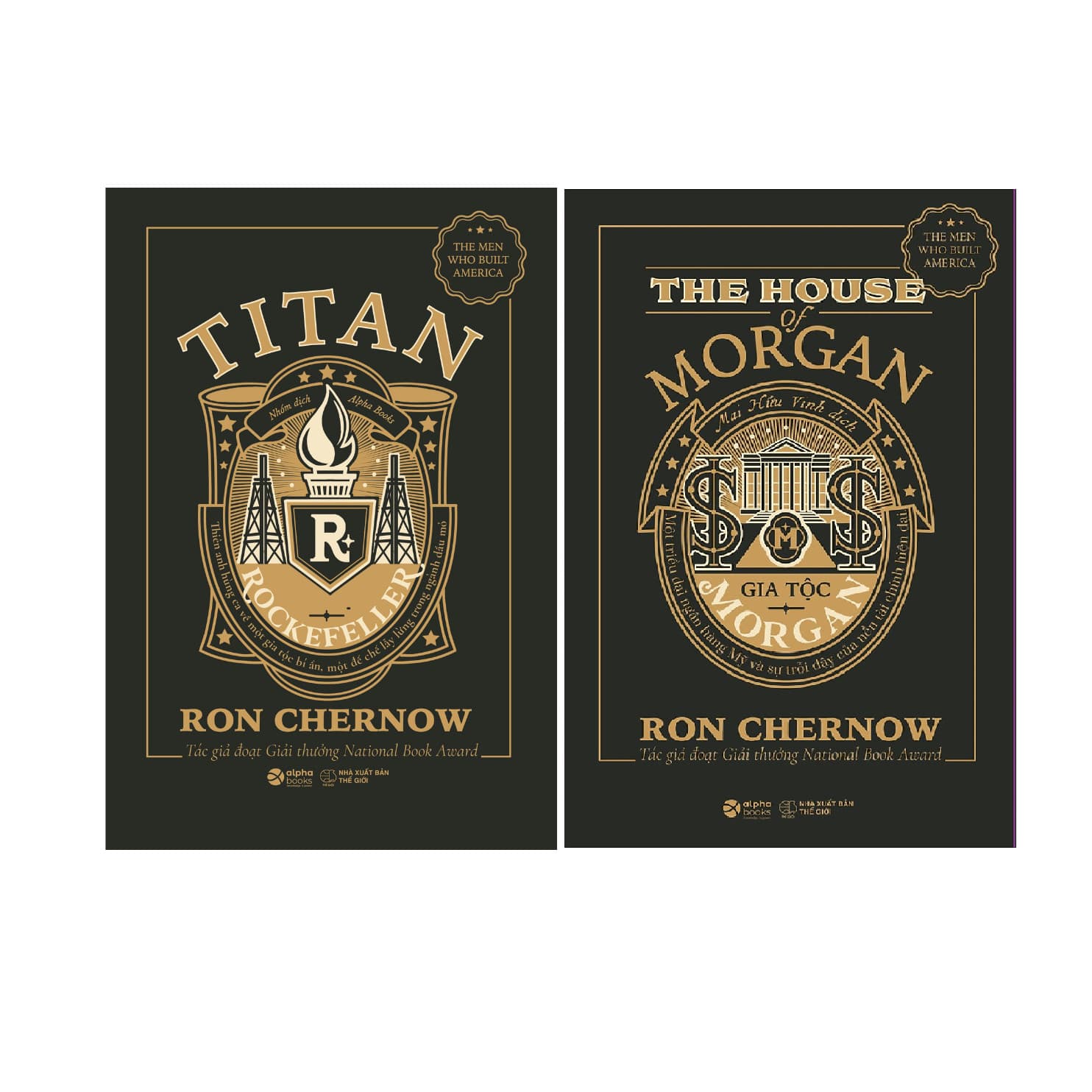 Combo Những Nhà Tài Phiệt Kiến Tạo Nước Mỹ Gia Tộc Morgan Titan Gia tộc Rockefeller