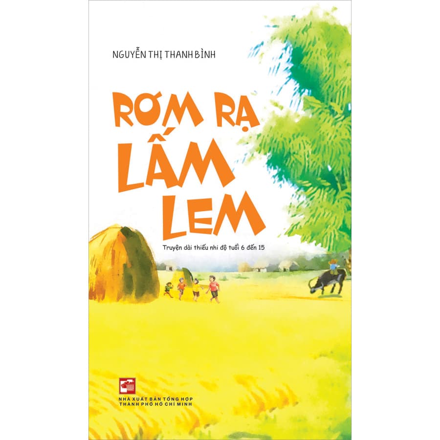 Rơm Rạ Lấm Lem Truyện Dài Thiếu Nhi Độ Tuổi 6 Đến 15