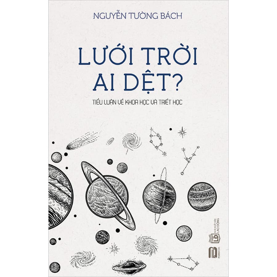 Sách Lưới Trời Ai Dệt Tiểu Luận Về Khoa Học Và Triết Học