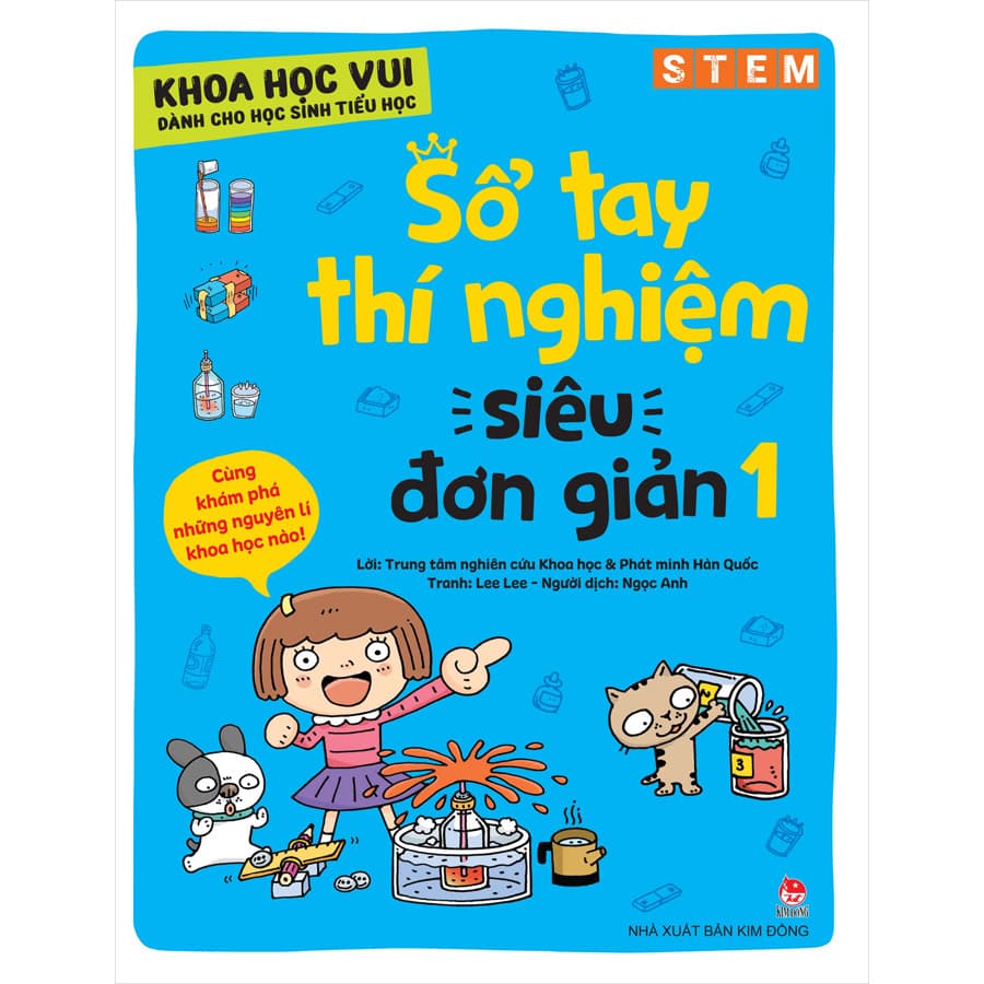 Sách Khoa Học Vui Cho Học Sinh Tiểu Học Sổ Tay Thí Nghiệm Siêu Đơn Giản Tập 1