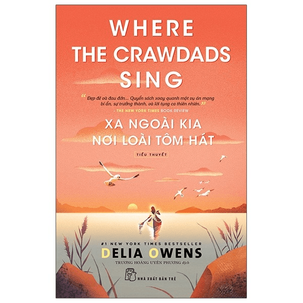 Xa Ngoài Kia Nơi Loài Tôm Hát Delia Owens