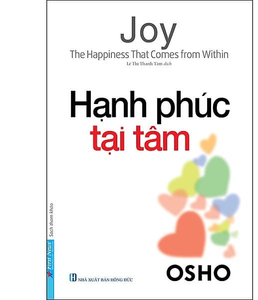 Sách Hạnh Phúc Tại Tâm The Happiness That Comes From Within Tái Bản