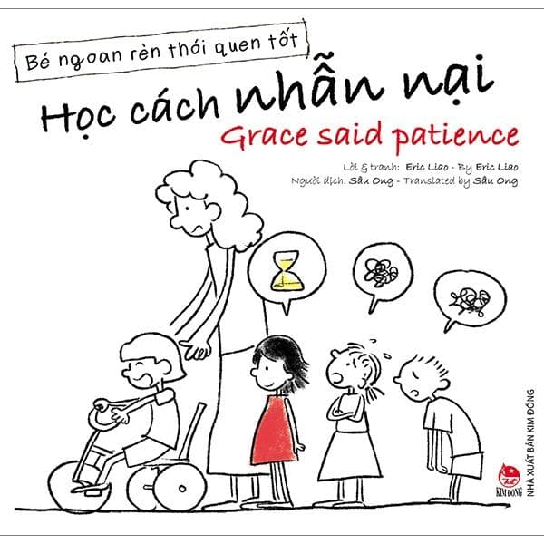 Sách Bé Ngoan Rèn Thói Quen Tốt Học Cách Nhẫn Nại Grace Said Patience