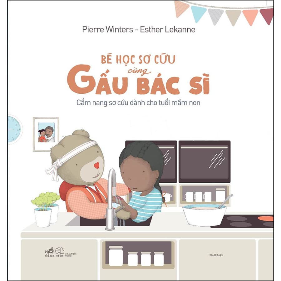 Sách Bé Học Sơ Cứu Cùng Gấu Bác Sĩ