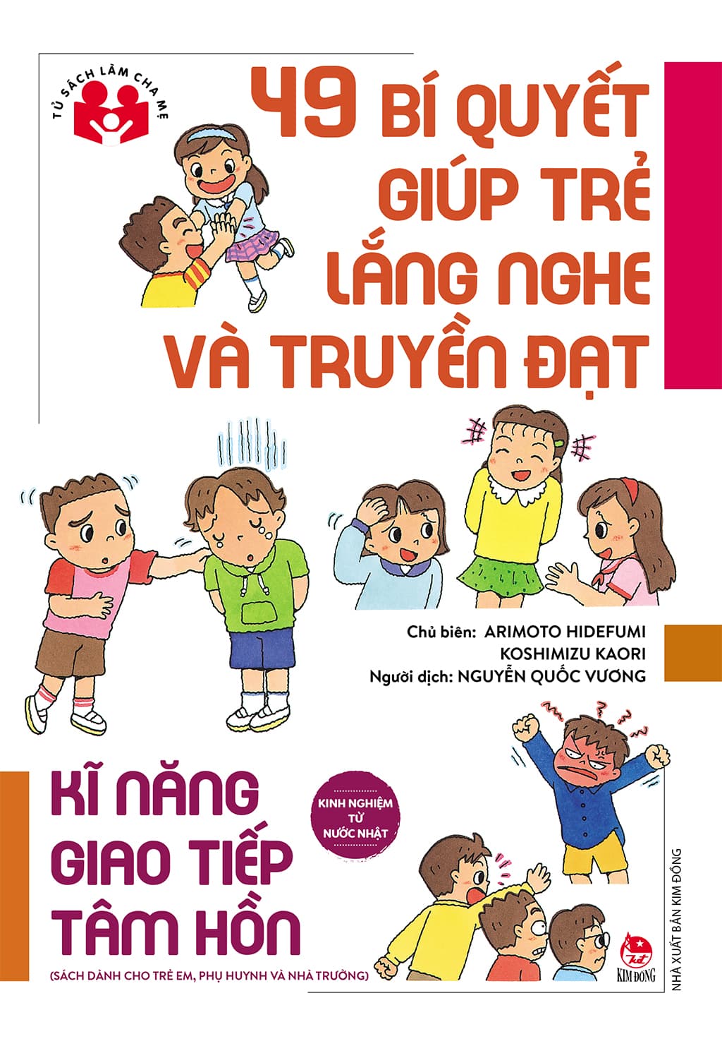 Sách Kinh Nghiệm Từ Nước Nhật 49 Bí Quyết Giúp Trẻ Lắng Nghe Và Truyền Đạt